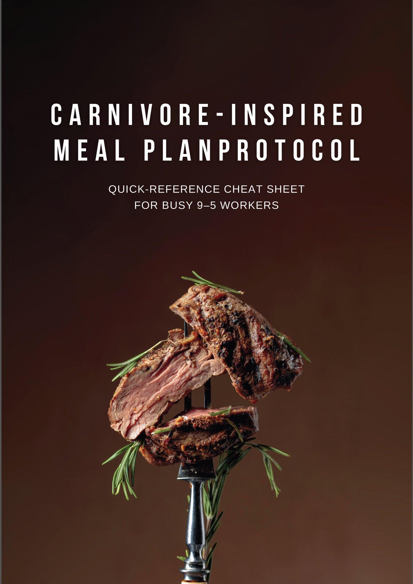 Carnivore-Inspired Meal PlanProtocol